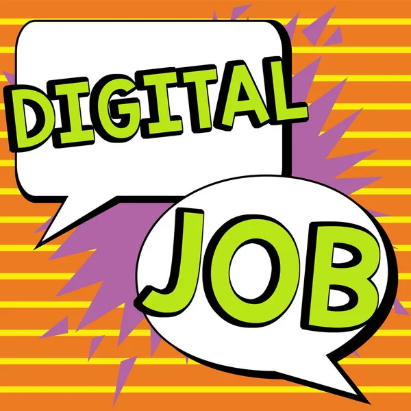 Text showing inspiration Digital Job, Business overview get paid task done through internet and personal computer