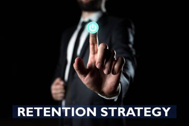 Text sign showing Retention Strategy, Conceptual photo activities to reduce employee turnover and attrition