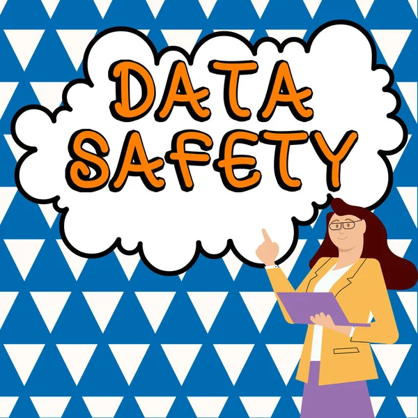 Conceptual display Data Safety, Business concept concerns protecting data against loss by ensuring safe storage