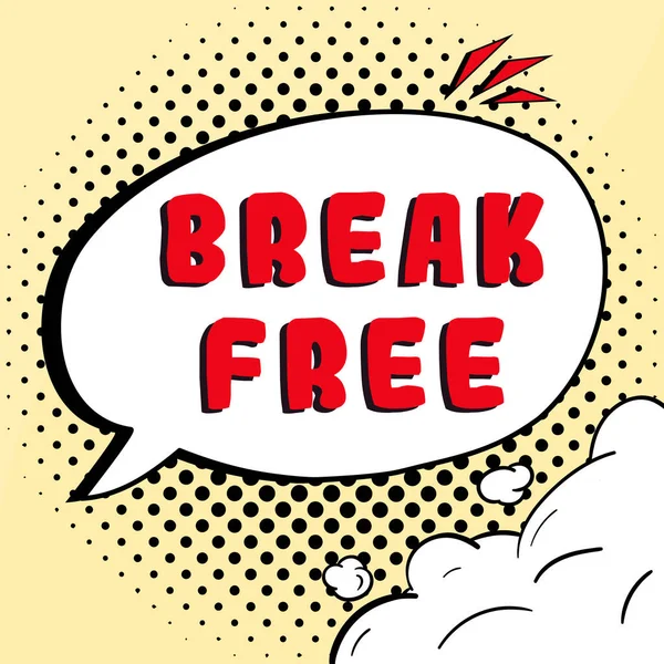 Konceptualny Wyświetlacz Break Free Pomysł Biznes Inny Sposób Powiedzenie Zbawienia — Zdjęcie stockowe