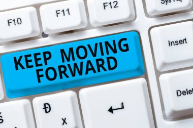 İlerlemeye Devam Et, İş Genel Görünümü 'nü gösteren metin işareti işleri karıştırmayan herkesi davet eder