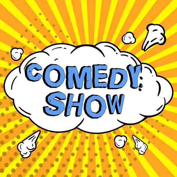 Inspiration Showing Sign Comedy Show Business Approach Funny Program Humorous —  Fotos de Stock