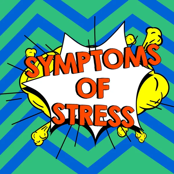 Konceptuell Bildtext Symtom Stress Affärsidé Som Fungerar Som Symptom Eller — Stockfoto