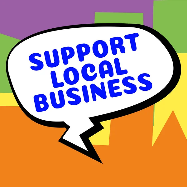 Legenda Texto Apresentando Support Local Business Business Concept Increase Investment — Fotografia de Stock