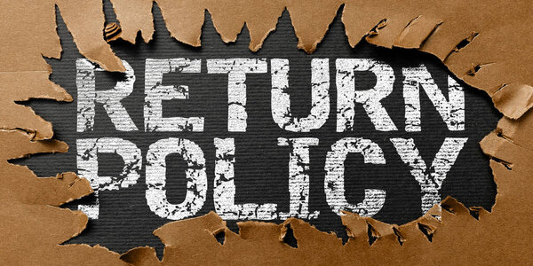 Inspiration showing sign Return Policy, Business overview Tax Reimbursement Retail Terms and Conditions on Purchase