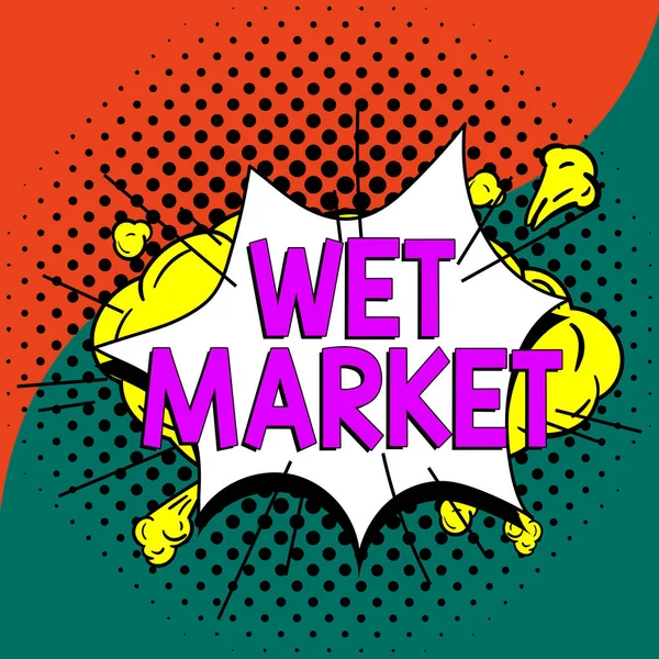 Tekst Pisma Wet Market Biznes Pomysł Rynku Sprzedaży Świeżego Mięsa — Zdjęcie stockowe
