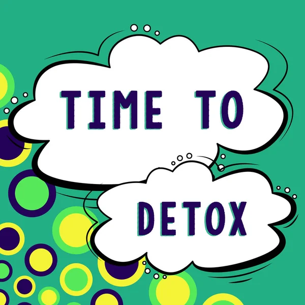 Podpis Tekstowy Przedstawiający Time Detox Concept Znaczenie Moment Dla Dietetycznego — Zdjęcie stockowe