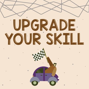 Writing displaying text Upgrade Your Skill, Word Written on Expand Scope of Knowledge Optimize Skills Craft clipart