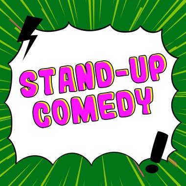 Stand Up Comedy, Concept 'ı gösteren metin işareti, Komedyen' in canlı izleyiciler önünde konuşma yapması anlamına geliyor