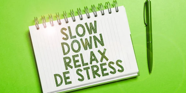 Hand Writing Sign Slow Relax Stress Business Overview Have Break — Stock Photo, Image