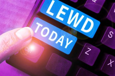 El yazısı Lewd, iş görüşmeleri müstehcen, kaba ve saldırgan.