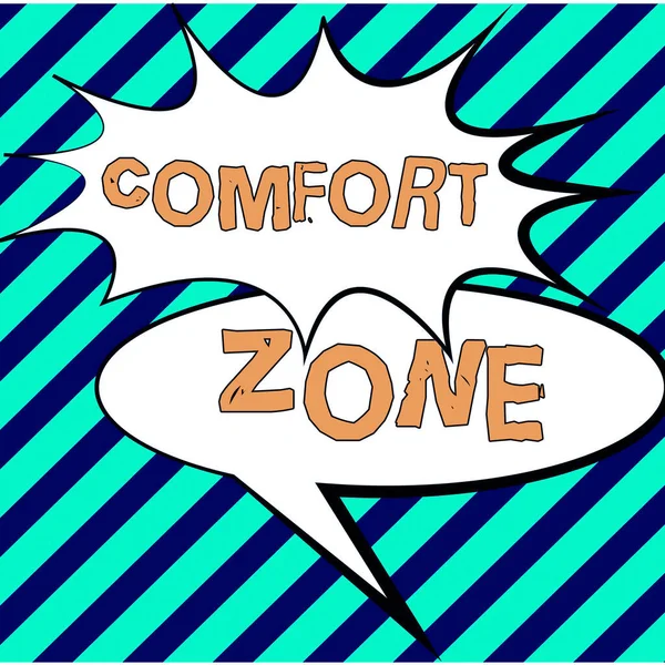 Text showing inspiration Comfort Zone, Business concept A situation where one feels safe or at ease have Control