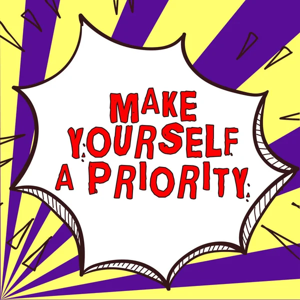 Textschild Mit Der Aufschrift Make Yourself Priority Geschäftsidee Denken Sie — Stockfoto