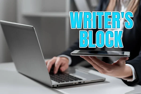Sign displaying Writer S Block, Word for Condition of being unable to think of what to write