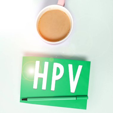 Text showing inspiration Hpv, Conceptual photo Group of viruses that affect your skin and the moist membranes