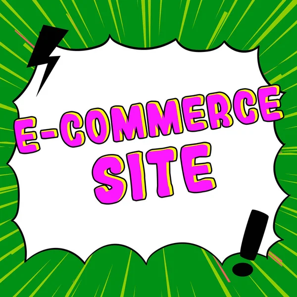 Inspiration showing sign E Commerce Site, Business concept activity of buying or selling of products on online services