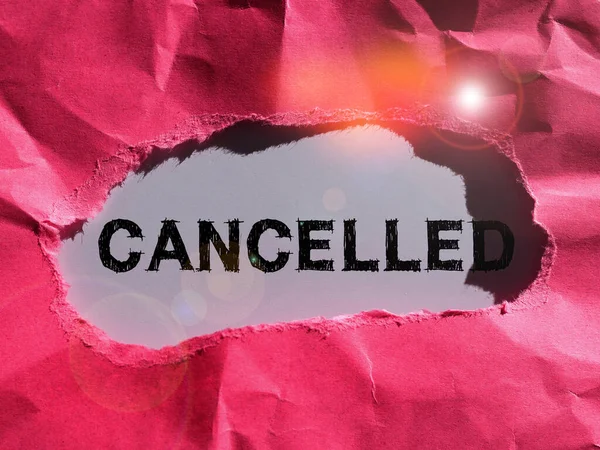 Conceptual Display Cancelled Business Approach Decide Announce Planned Event Take — Foto Stock