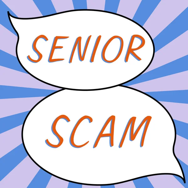Inspiration Showing Sign Senior Scam Business Overview Fraud Schemes Targeting — 스톡 사진