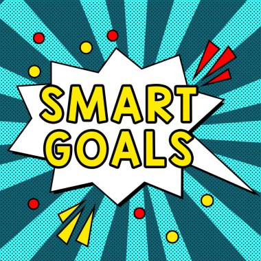 Text sign showing Smart Goals, Word Written on mnemonic used as a basis for setting objectives and direction clipart