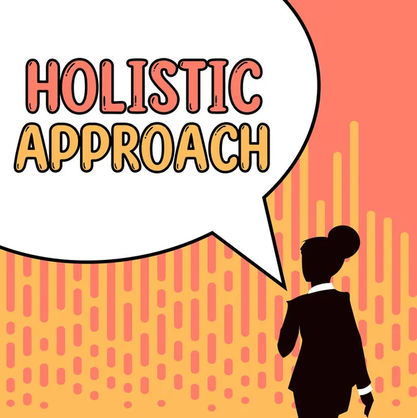 Inspiration Showing Sign Holistic Approach Business Approach Characterized Belief Parts — Foto de Stock