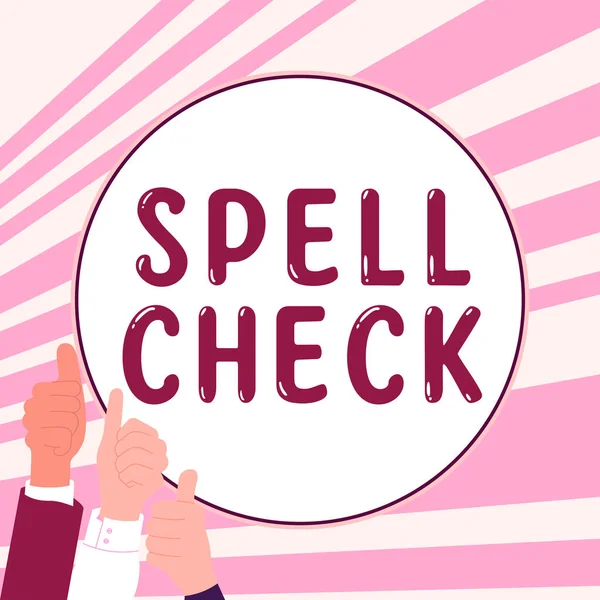 Tekenen Weergeven Van Spell Check Woord Voor Het Gebruik Van — Stockfoto