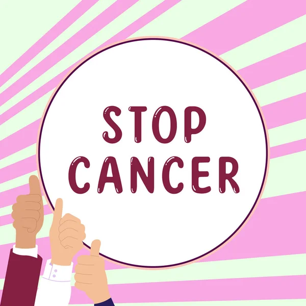 Sign Display Stop Cancer Εννοιολογική Φωτογραφία Πρακτική Της Λήψης Ενεργών — Φωτογραφία Αρχείου