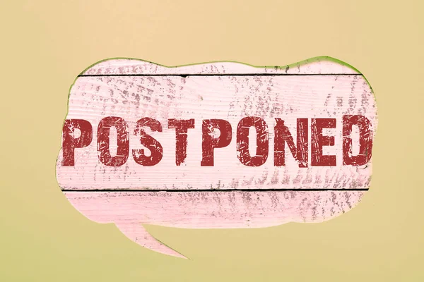 Handwriting Text Postponed Business Overview Place Later Order Precedence Preference — Stock Photo, Image