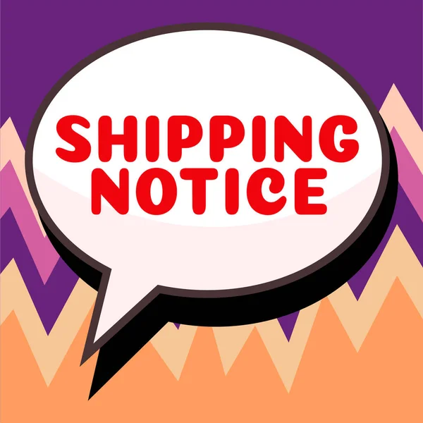 Handschrift Text Shipping Notice Geschäftsidee Schiffe Kollektiv Betrachtet Vor Allem — Stockfoto