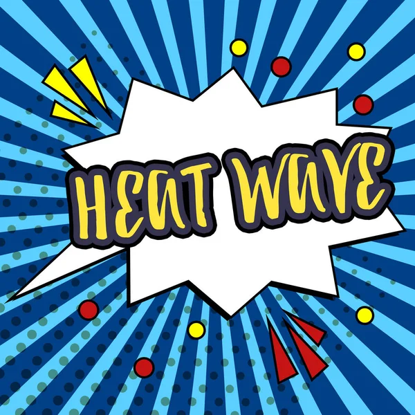 Conceptual Display Heat Wave Business Showcase Prolonged Period Abnormally Hot — Zdjęcie stockowe