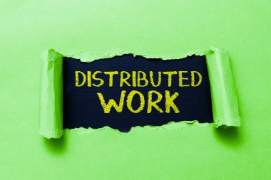 El yazısı işareti Dağıtılmış İş, Şirketler tarafından ağ tesisleri kullanılarak uygulanan kavramsal fotoğraf