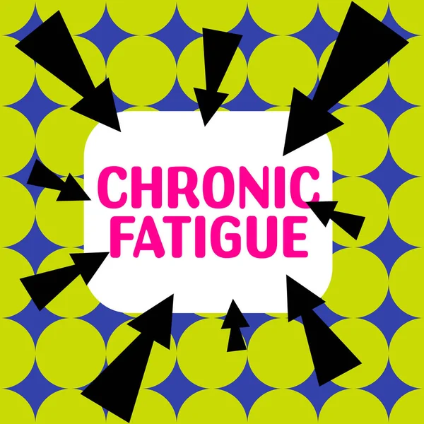 Text Caption Presenting Chronic Fatigue Word Written Disease Condition Lasts — Stock Photo, Image