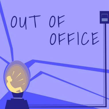 Ofis dışını, iş dışını gösteren mesaj tabelası. İş yerindeki hiç kimse dinlenme zamanı değil.