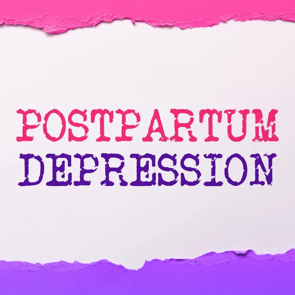 Text showing inspiration Postpartum Depression, Business concept a mood disorder involving intense depression after giving birth