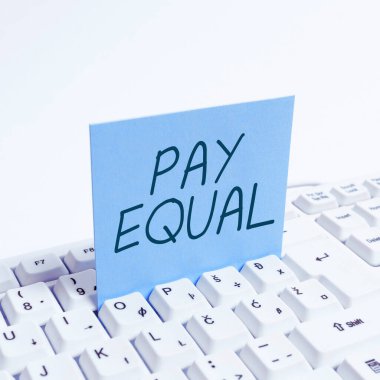 El yazısı metni Pay Equal, Kavramsal Fotoğraf İlkesi iş karşılığı ayrımcılık karşıtlığı