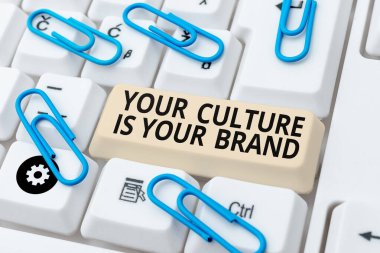 Hand writing sign Your Culture Is Your Brand, Business showcase Knowledge Experiences are a presentation card