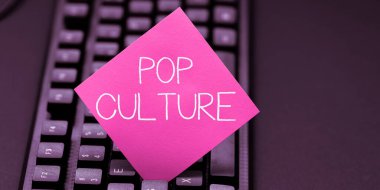 Text sign showing Pop Culture, Business concept describes the lifestyle and tastes of the majority of mostly younger people