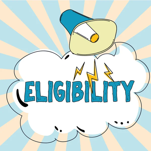 Sign Displaying Eligibility Business Idea State Having Right Doing Obtain — Photo
