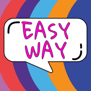 Kolay Yol 'u gösteren tabela, Kavramsal fotoğraf giderek daha az çaba gerektiren iki yöntem arasında zor kararlar veriyor