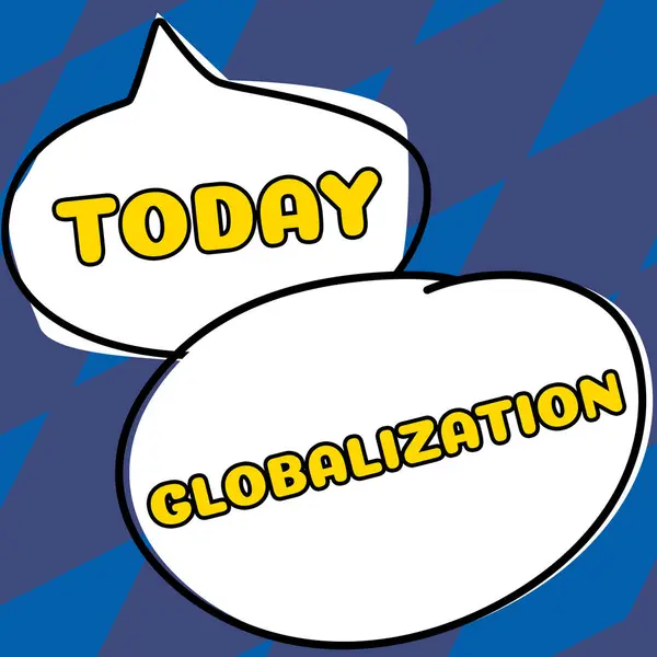 Sign Displaying Globalization Business Idea Development Increasingly Integrated Global Economy — Fotografia de Stock
