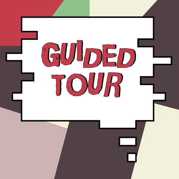 Text sign showing Guided Tour, Word Written on advice or information aimed at resolving problem or difficulty