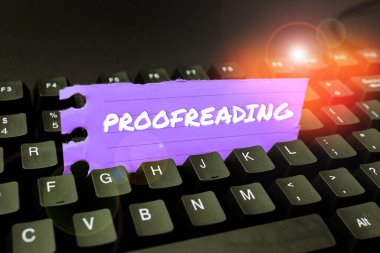 Conceptual display Proofreading, Business overview act of reading and marking spelling, grammar and syntax mistakes