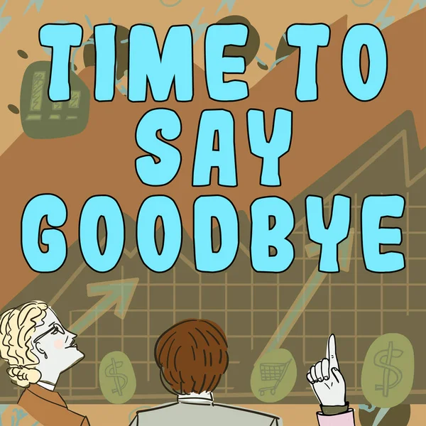 Inspiration Zeigt Zeichen Time Say Goodbye Business Ansatz Abschied Nehmen — Stockfoto