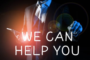 Conceptual display We Can Help You, Conceptual photo Support Assistance Offering Customer Service Attention