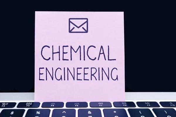 Hand writing sign Chemical Engineering, Concept meaning developing things dealing with the industrial application of chemistry