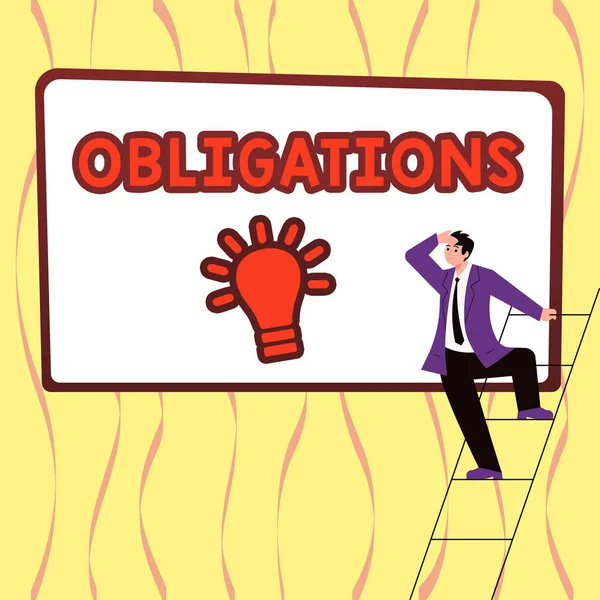 Conceptual Caption Obligations Business Concept Condition Being Morally Legally Bound — Stockfoto