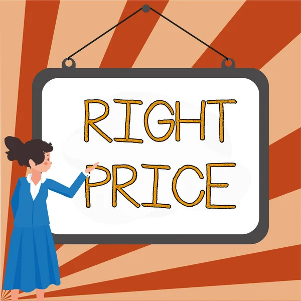 Inspiration Showing Sign Right Price Business Concept Amount Money Reasonable — Stockfoto