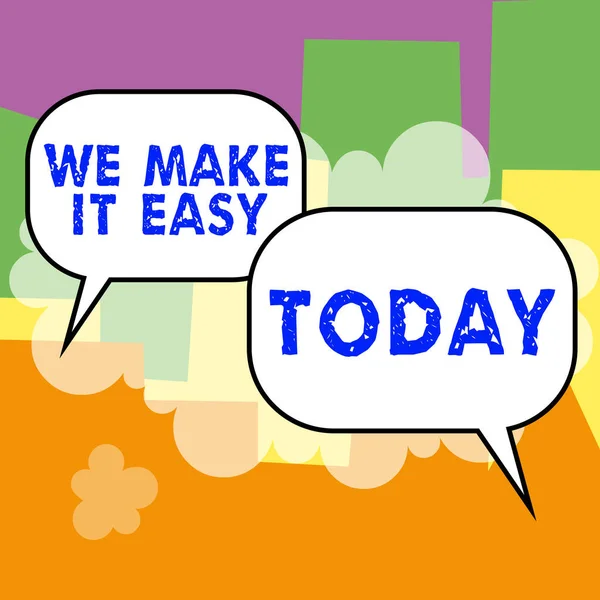 Handschriftliches Zeichen Make Easy Today Konzept Bedeutet Lösungsalternativen Bieten Erleichtern — Stockfoto