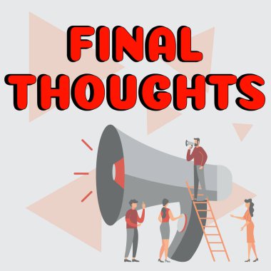 Handwriting text Final Thoughts, Business idea Conclusion Last Analysis Recommendations Finale of idea