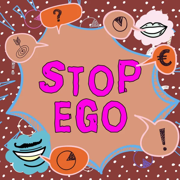 Text Sign Showing Stop Ego Concept Meaning Control Your Obsession — Stock Photo, Image
