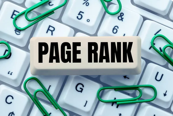 Sign displaying Page Rank, Word for a value assigned to a web page as a measure of its popularity